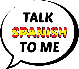 Talk Spanish to Me (Spain Flag) Magnet