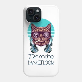 72H on the dancefloor - Catsondrugs.com - Techno Party Ibiza Rave Dance Underground Festival Spring Break  Berlin Good Vibes Trance Dance technofashion technomusic housemusic Phone Case