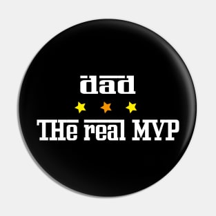 Dad the MVP fathers day gift Pin