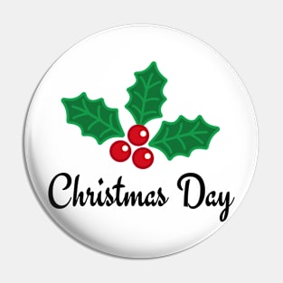 Christmas Day Pin