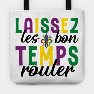 Laissez Les Bon Temps Rouler Tote