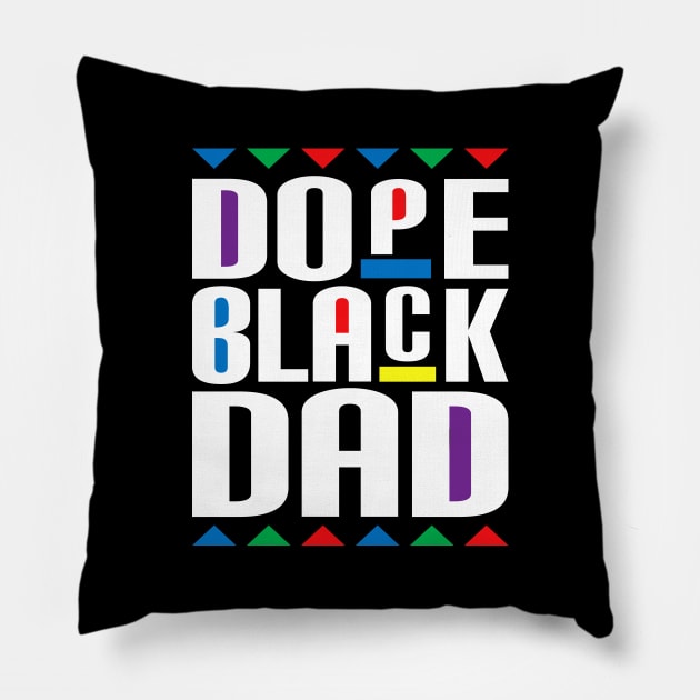 Dope Black Dad, Juneteenth African American Pride Freedom Day Pillow by Teeartspace