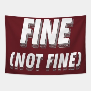 Fine (Not Fine) / Logo Graphic Design Font Tapestry