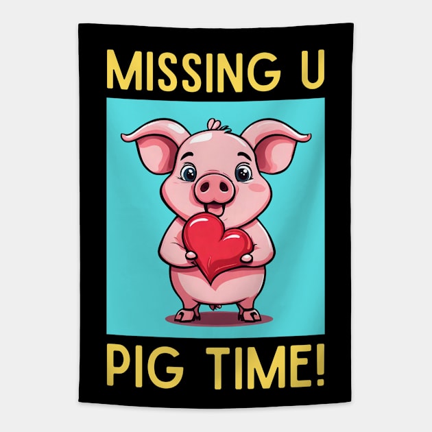 Missing You Pig Time | Pig Pun Tapestry by Allthingspunny