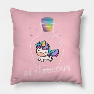 Unicorn - Be Fabulous Pillow