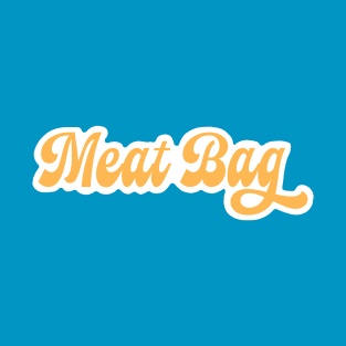 Meat Bag T-Shirt