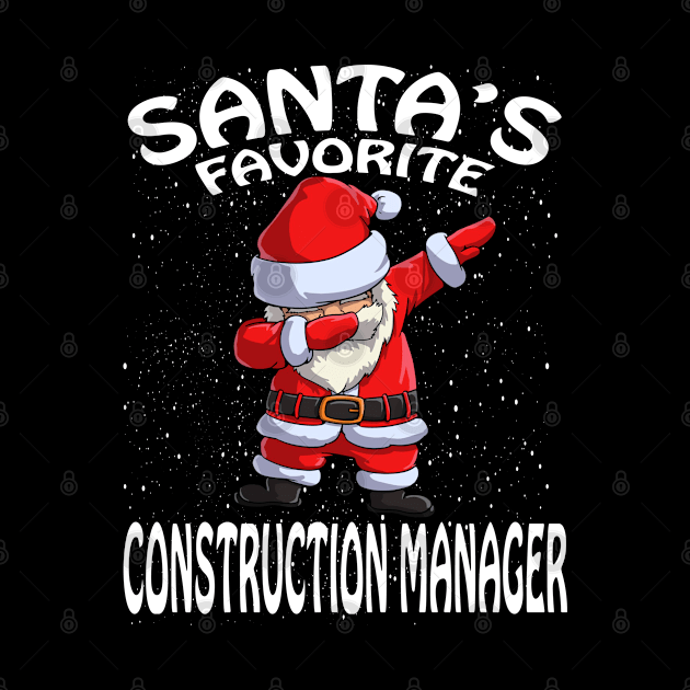 Santas Favorite Construction Manager Christmas by intelus