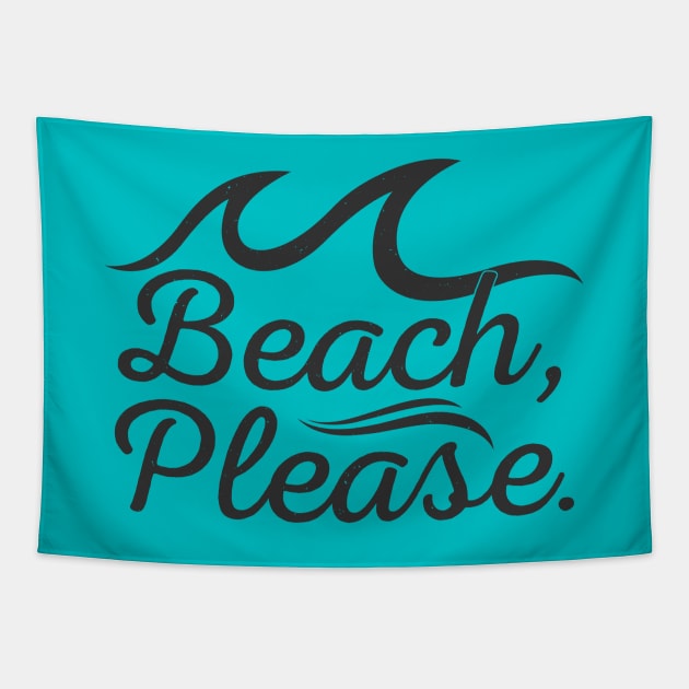 Beach Please Lover Tapestry by TheVintageChaosCo.