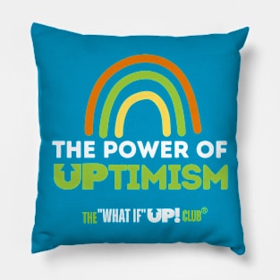 The Power of Optimism: The What If UP Club Pillow