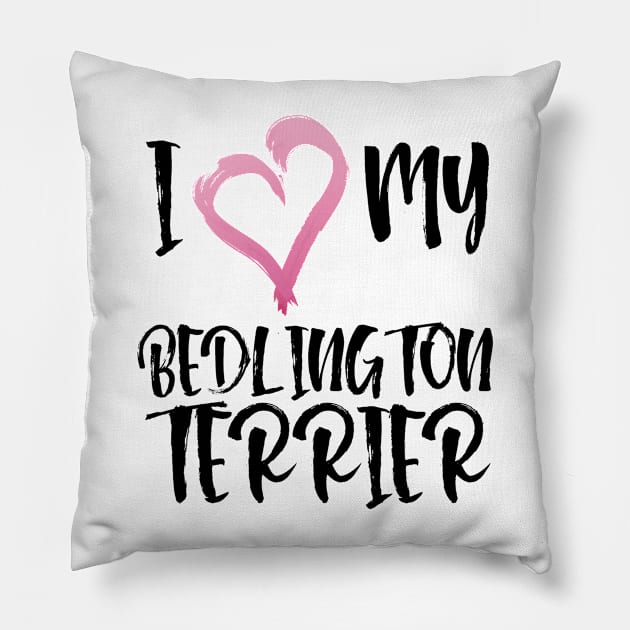 I Heart My Bedlington Terrier! Especially for Bedlington Terrier Dog Lovers! Pillow by rs-designs