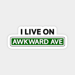 I live on Awkward Ave Magnet