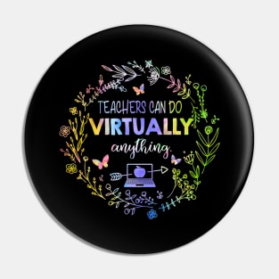 Teachers Can Do Virtually Anything  Virtual Teacher Pin