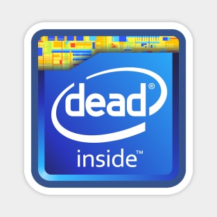 Dead Inside Magnet