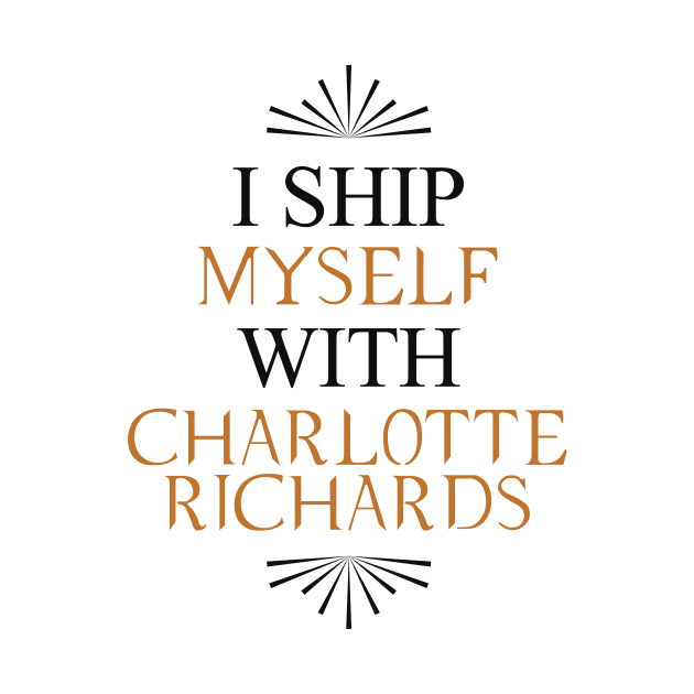 I ship myself with Charlotte Richards by AllieConfyArt