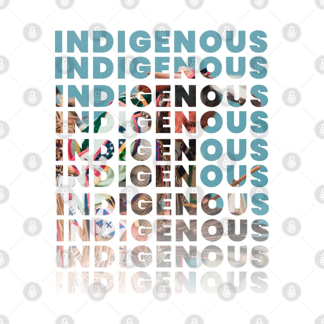 Native American Indigenous Progressive Overlay Text Design 1 by Eyanosa