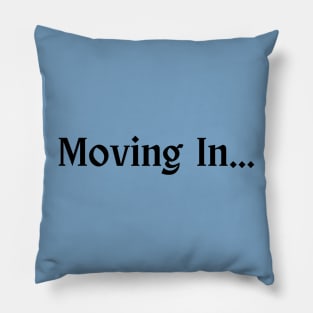 Moving In Text - Tav Quotes BG3 Pillow