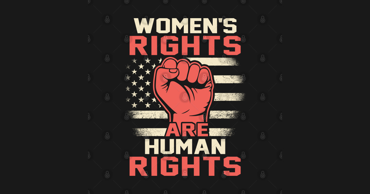 Women's Rights are Human Rights - March - Pegatina | TeePublic MX