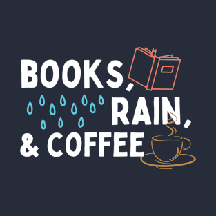 Books, Rain & Coffee T-Shirt