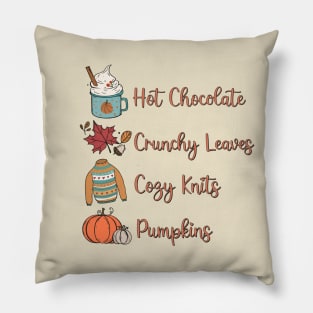 Hot Chocolate, Crunchy Leaves, Cozy Knits, Pumpkins Pillow