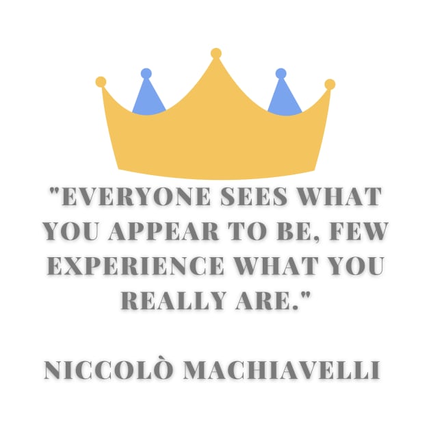 Niccolo Machiavelli quote by How To Love Lit Podcast