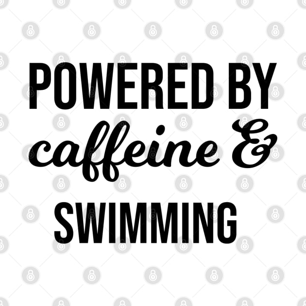 Powered by Coffeine and Swimming by IncpetionWear