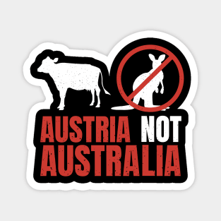 Funny Pun Austria Not Australia Magnet