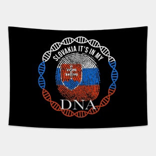 Slovakia Its In My DNA - Gift for Slovakian From Slovakia Tapestry