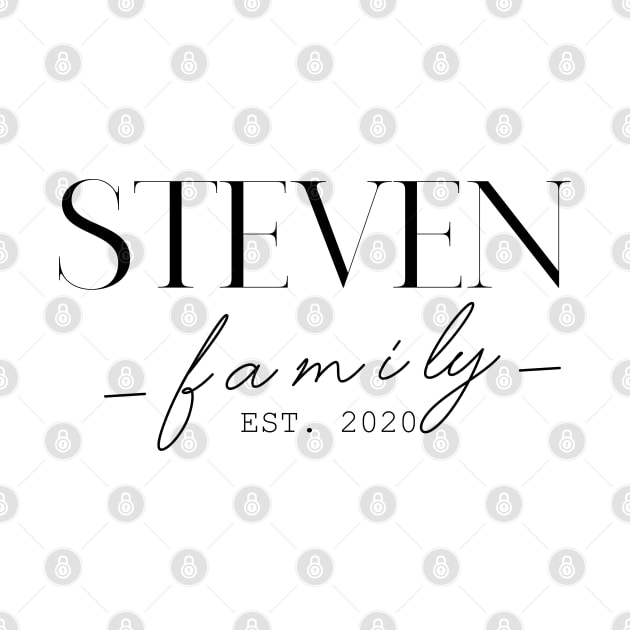 Steven Family EST. 2020, Surname, Steven by ProvidenciaryArtist