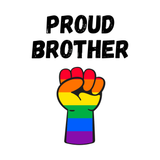 Proud Brother Rainbow Pride T Shirt Design T-Shirt