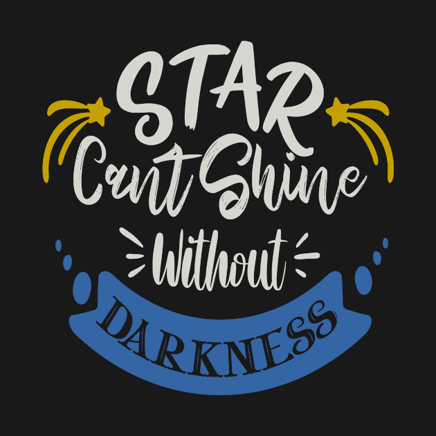 Star Cant Shine Without Darkness by Fox1999