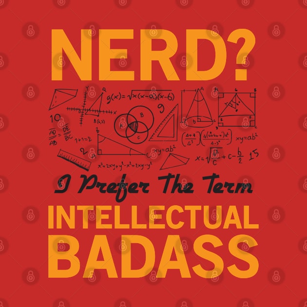 Nerd - Intellectual Badass by CRE4TIX