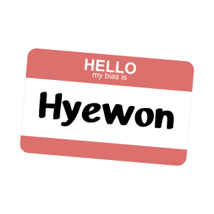 My bias is Hyewon T-Shirt
