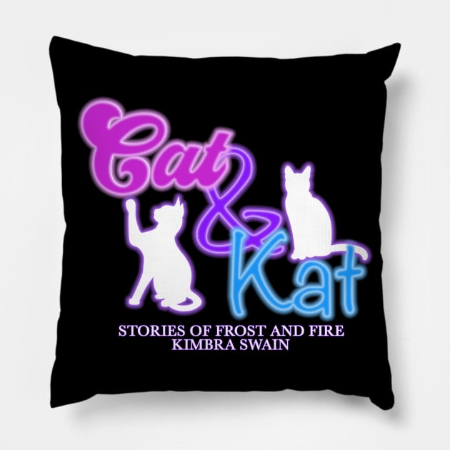 Cat and Kat: Stories of Frost and Fire, Kimbra Swain Pillow by KimbraSwain