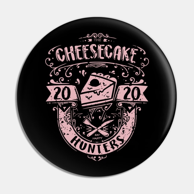 The Cheesecake Hunters Pin by Soulkr