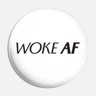 woke AF sample Pin