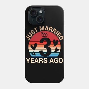 Just Married 3 Years Ago Husband Wife Married Anniversary Phone Case