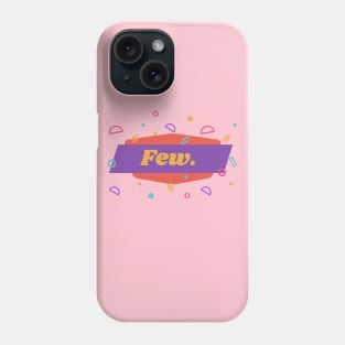 Rekt Podcast - Few Phone Case