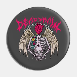 Dead brain Pin