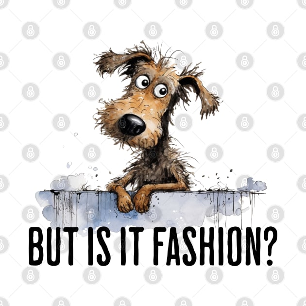 Judgy Dog Wondering "But Is It Fashion?" by Luxinda