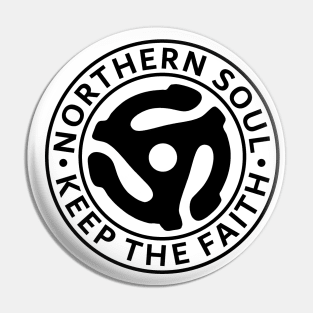 Northern Soul Keep the Faith / Black Pin