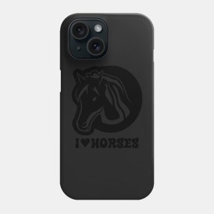 I Love Horses is a fun way to express your admiration and affection for these majestic animals Phone Case