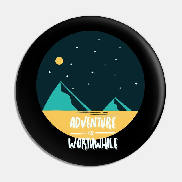 Adventure is worthwhile Explore the world travel lover summer holidays vacation Pin by BoogieCreates