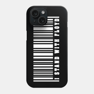 i stand with floyd - george floyd cant breathe Phone Case