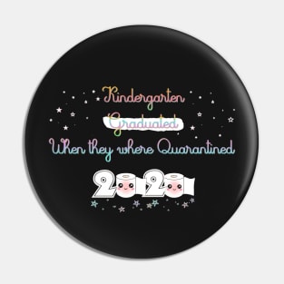 kindergarten quarantine graduation 2020 T-Shirt Pin