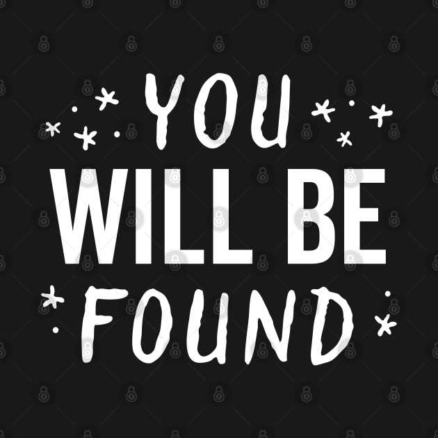 You Will Be Found Handwritten Glow Star Motivation by DetourShirts