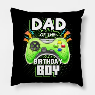 Dad Of The Birthday Boy Matching Video Gamer Birthday Party Pillow