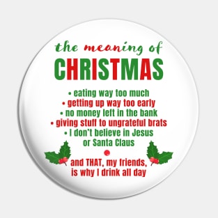 The MEANing of Christmas - and why I drink Pin