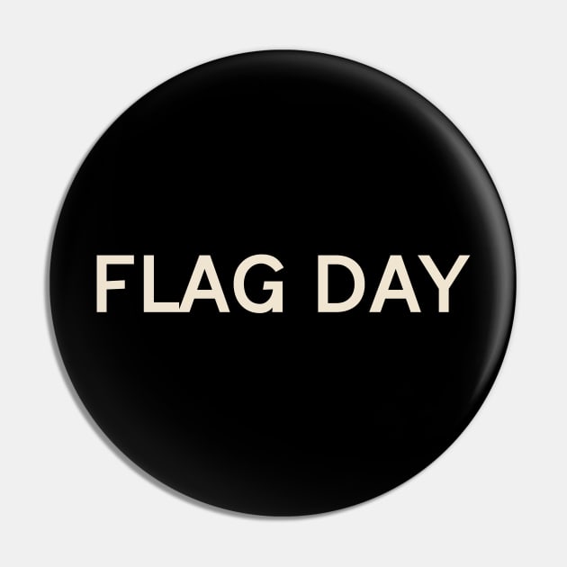 Flag Day On This Day Perfect Day Pin by TV Dinners