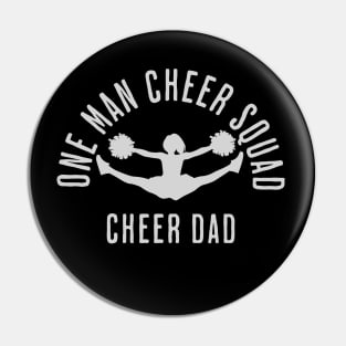 One Man Cheer Squad Cheerleading Dad Pin