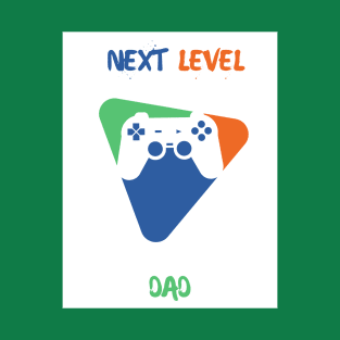 Next Level Dad T-Shirt